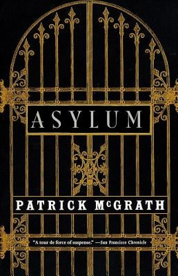 Asylum by McGrath, Patrick