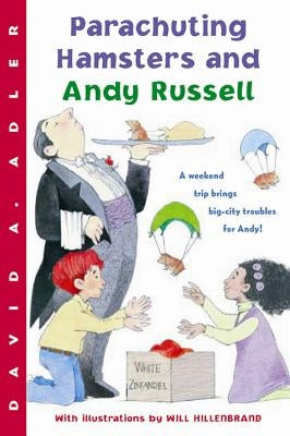 Parachuting Hamsters and Andy Russell by Adler, David A.