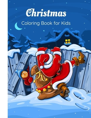 Christmas Coloring Book for Kids: 37 Christmas Coloring Pages for Boys and Girls ages 4-8 by Parker, Jodie