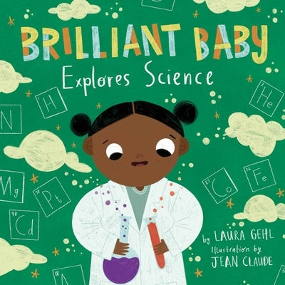 Brilliant Baby Explores Science by Gehl, Laura
