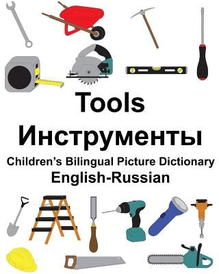 English-Russian Tools Children's Bilingual Picture Dictionary by Carlson, Suzanne