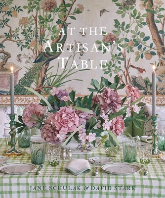 At the Artisan's Table by Schulak, Jane