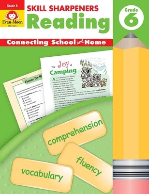 Skill Sharpeners: Reading, Grade 6 Workbook by Evan-Moor Corporation