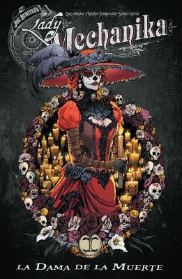 Lady Mechanika La Dama de la Muerte by Benitez, Joe