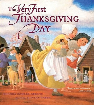 The Very First Thanksgiving Day by Greene, Rhonda Gowler