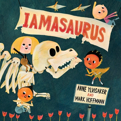 Iamasaurus by Ylvisaker, Anne