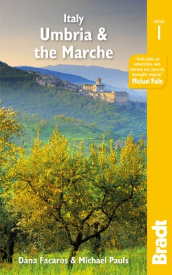 Italy: Umbria and the Marche by Facaros, Dana