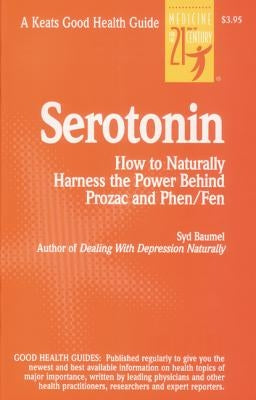 Serotonin by Baumel, Syd