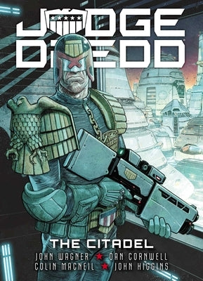 Judge Dredd: The Citadel by Wagner, John