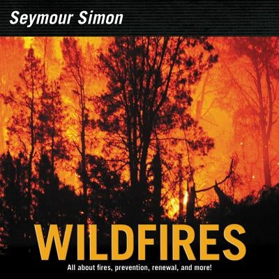 Wildfires by Simon, Seymour
