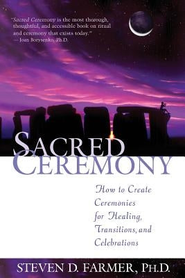 Sacred Ceremony by Farmer, Steven D.