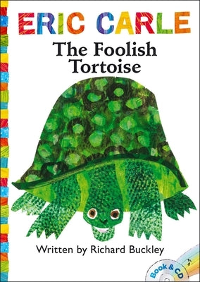 The Foolish Tortoise: Book and CD [With CD (Audio)] by Buckley, Richard