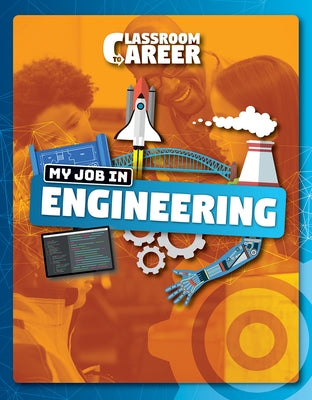 My Job in Engineering by Brundle, Joanna