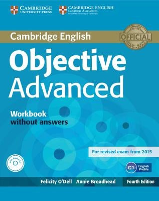 Objective Advanced Workbook Without Answers with Audio CD by O'Dell, Felicity