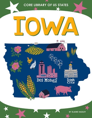 Iowa by Hadley, Elaine