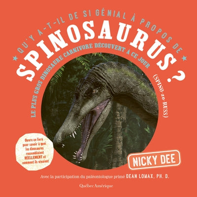 Qu'y A-T-Il de Si Génial À Propos de Spinosaurus? by Dee, Nicky