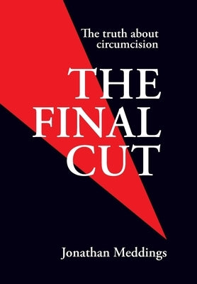 The Final Cut by Meddings, Jonathan I.