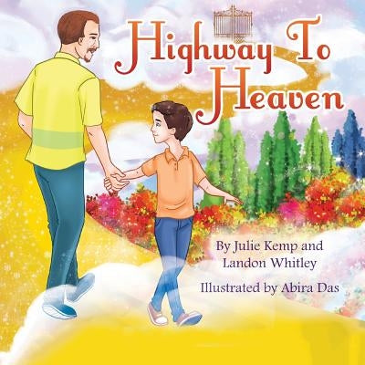 Highway to Heaven by Kemp, Julie