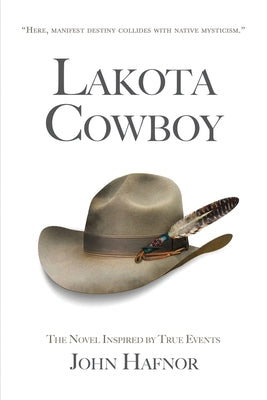 Lakota Cowboy by Hafnor, John
