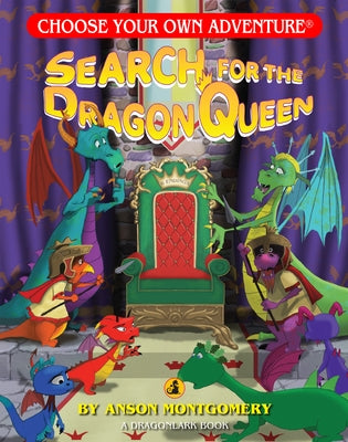 Search for the Dragon Queen by Montgomery, Anson