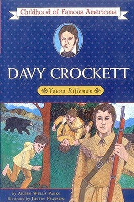 Davy Crockett: Young Rifleman by Parks, Aileen Wells