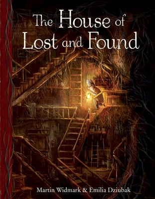 The House of Lost and Found by Widmark, Martin