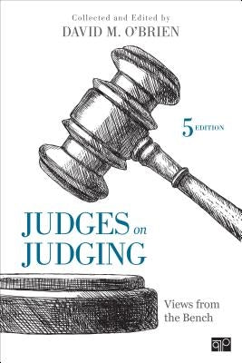Judges on Judging: Views from the Bench by O&#8242;brien, David M.