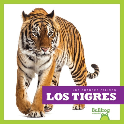Los Tigres (Tigers) by Brandle, Marie