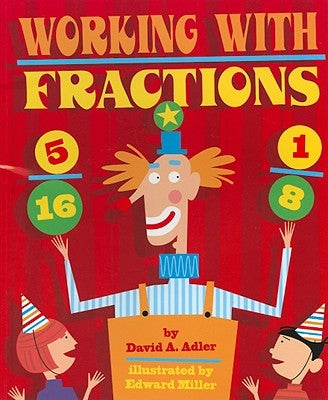 Working with Fractions by Adler, David A.