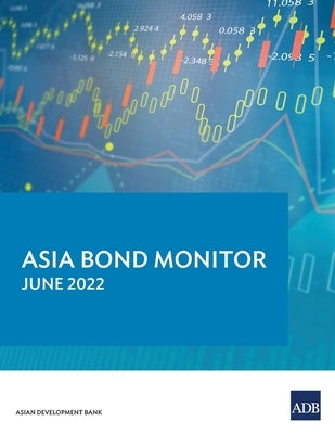 Asia Bond Monitor - June 2022 by Asian Development Bank