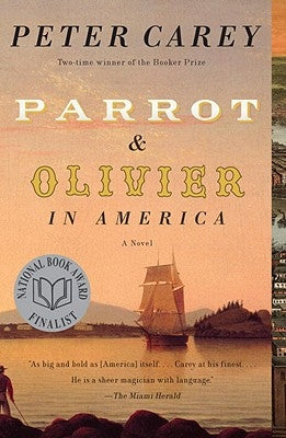 Parrot and Olivier in America by Carey, Peter