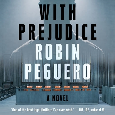 With Prejudice by Peguero, Robin