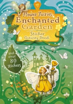 Flower Fairies Enchanted Garden Sticker Activity Book by Barker, Cicely Mary