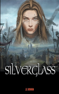 Silverglass by Rivkin, J. F.