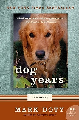 Dog Years: A Memoir by Doty, Mark