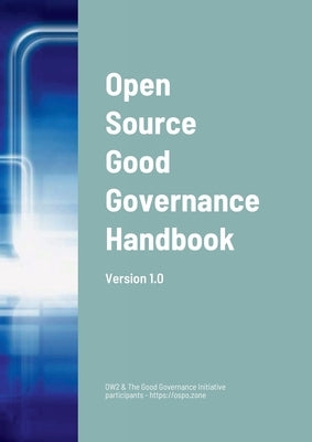 Open Source Good Governance Handbook by Ow2 & the Good Governance Initiative Par