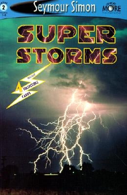 Seemore Readers: Super Storms - Level 2 by Simon, Seymour