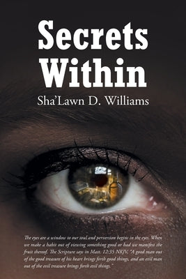 Secrets Within by Williams, Sha'lawn D.