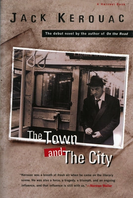 The Town and the City by Kerouac, Jack