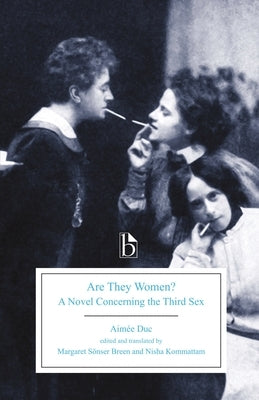 Are They Women?: A Novel Concerning the Third Sex by Duc, Aim&#233;e