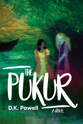 The Pukur by Powell, D. K.