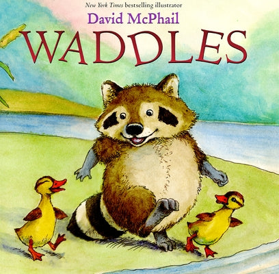 Waddles by McPhail, David