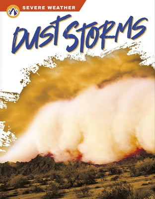 Dust Storms by Gendell, Megan