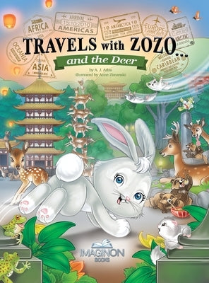 Travels with Zozo...and the Deer by Atlas, A. J.