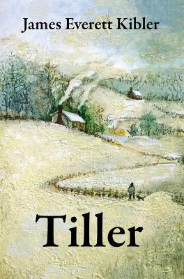 Tiller by Kibler, James Everett