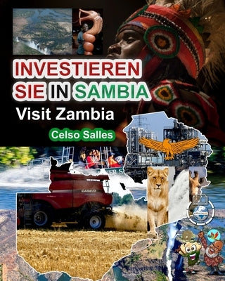 INVESTIEREN SIE IN SAMBIA - VISIT ZAMBIA - Celso Salles: Investieren Sie in die Afrika-Sammlung by Salles, Celso