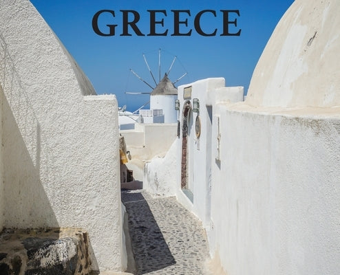 Greece: Travel Book on Greece by Booth, Elyse