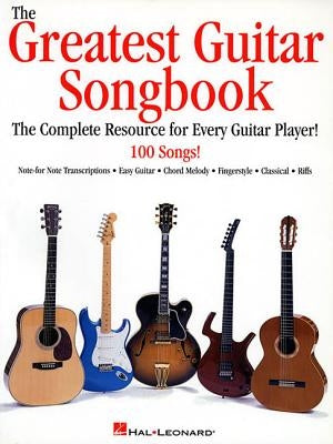 The Greatest Guitar Songbook by Hal Leonard Corp