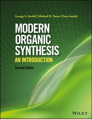 Organic Synthesis 2e by Zweifel
