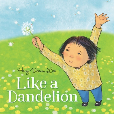 Like a Dandelion by Lee, Huy Voun